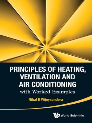 cover image of Principles of Heating, Ventilation and Air Conditioning With Worked Examples
